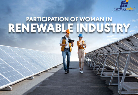 Participation of women in Renewable Industry: A new paradigm for India’s  growth: Indian Renewable Industry makes a shift!