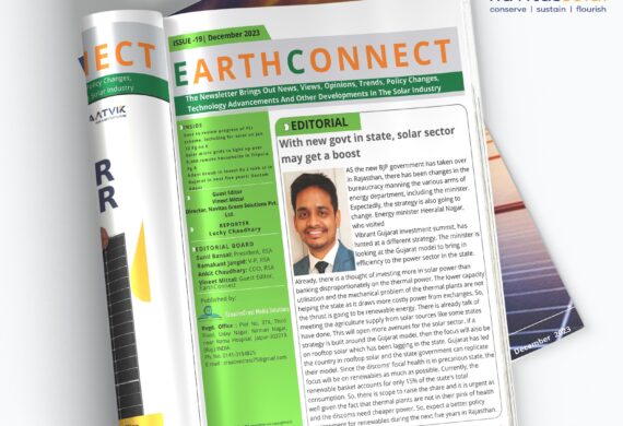 Mr. Vineet Mittal, Director, Navitas Solar shares insights  about Solar industry & potential shifts in Rajasthan’s energy strategy under the new government in Earth Connect magazine by Rajasthan Solar Association.