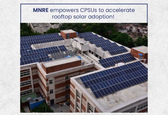 MNRE empowers CPSUs to accelerate rooftop solar adoptions