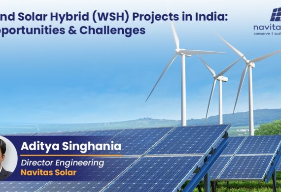 Wind Solar Hybrid (WSH) Projects in India: Opportunities & Challenges