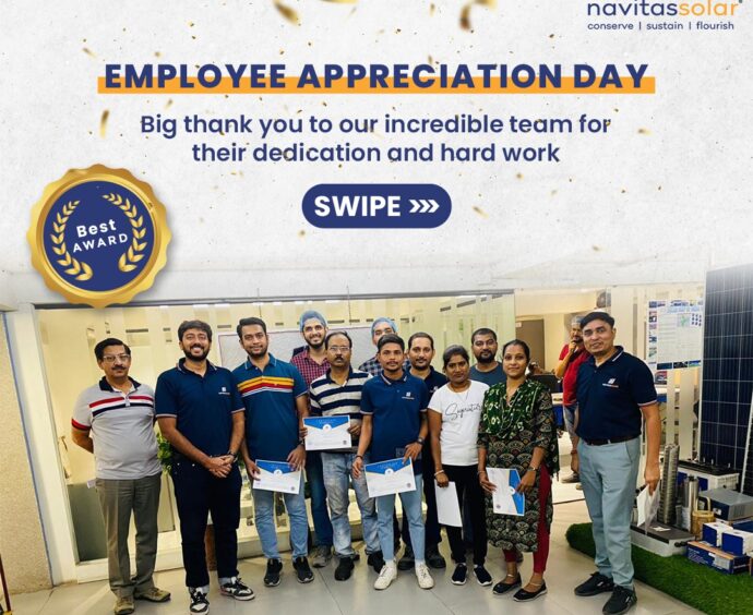 At Navitas Solar, every day is a testament to the dedication and hard work of our IncredibleTeam. On this special occasion of Employee Appreciation Day on 1st March, 2024, we want to take a moment to express our heartfelt gratitude to each and every member who contributes to Navitas Solar’s story.