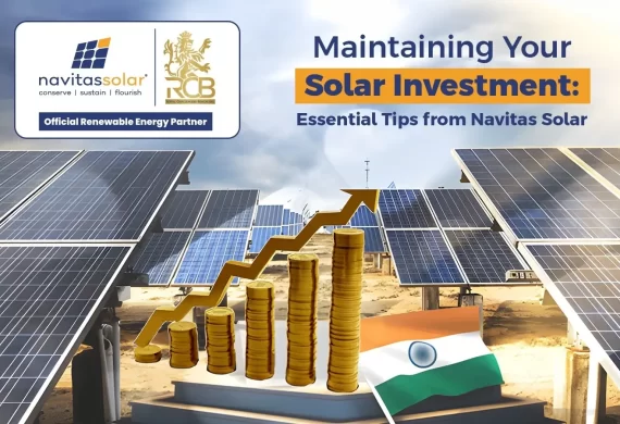 Maintaining Your Solar Investment Essential Tips From Navitas Solar