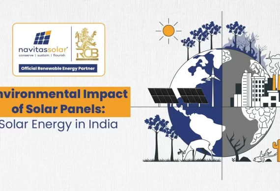 Environmental Impact of Solar Panels - Solar Energy In India